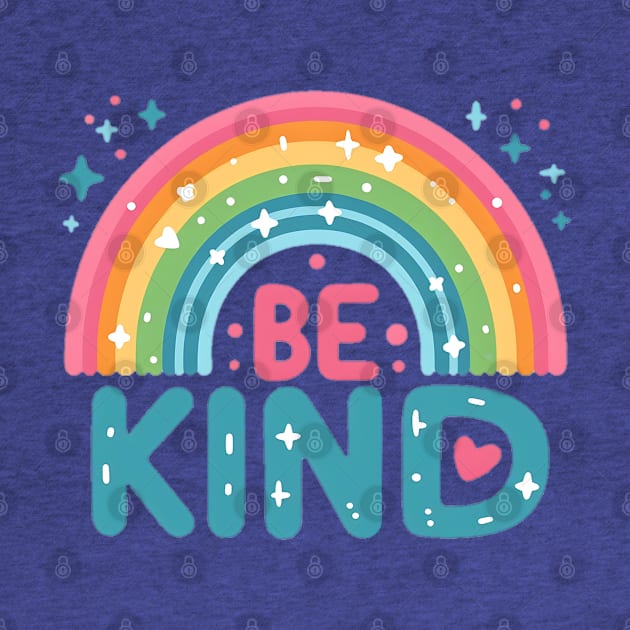 be kind by AOAOCreation